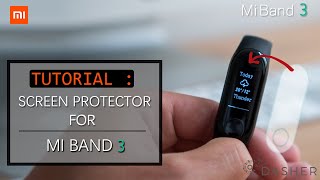 Tutorial for Mi Band 3 Screen Protector screenshot 4