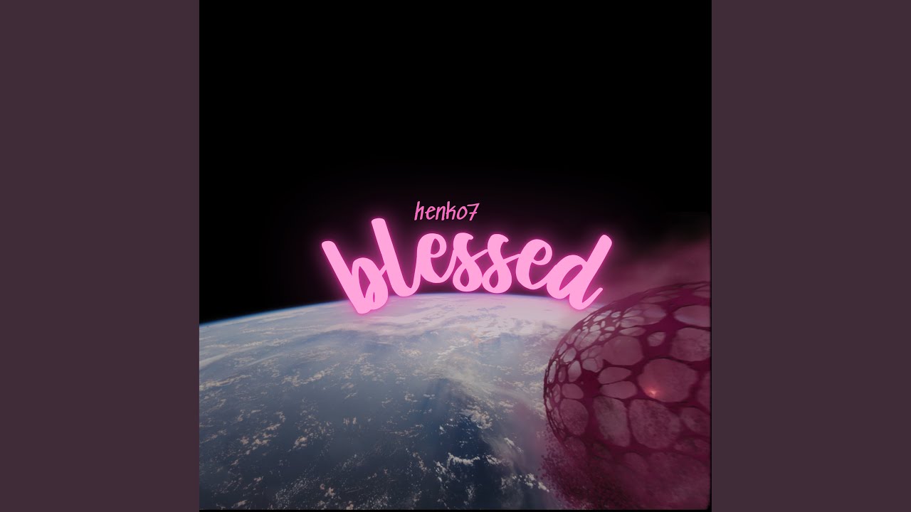 Blessed - YouTube