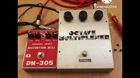 5 minutes for Electro harmonix octave multiplexer with Hayashi craft distortion mill dm-305