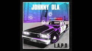 Johnny Ola - Lapd