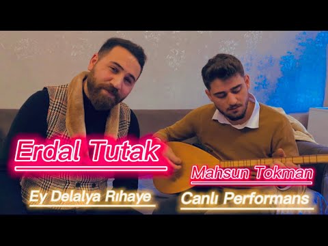 Erdal Tutak & Ey Delalya Rıhaye Gola Masya Düet Mahsun Tokman Canlı Performans 2023 Yeni