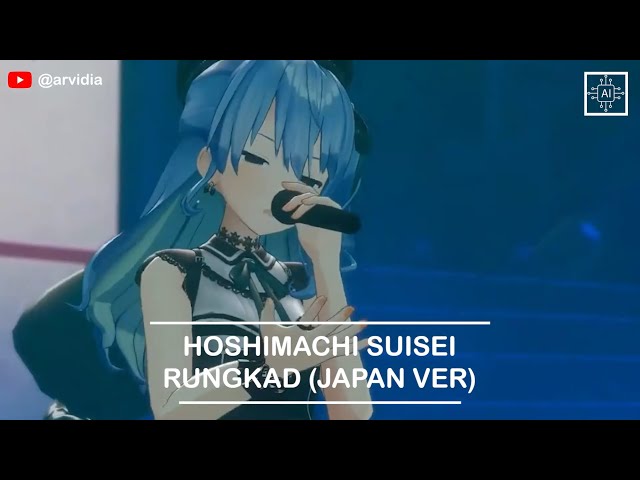 HOSHIMACHI SUISEI - RUNGKAD (JAPAN Ver.) [Happy Asmara] 【LIVE NGAWI RARE FOOTAGE】 || (AI Cover Expt) class=