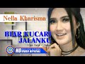 Nella Kharisma - Biar Kucari Jalanku (Official Music Video)