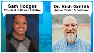 Unscripted Faith: Grief Shares Sam Hodges & author Dr Rich Griffith
