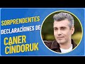 Sorprendentes declaraciones de Caner Cindoruk