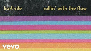 Video voorbeeld van "Kurt Vile - Rollin' with the Flow (Charlie Rich cover)"