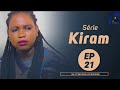 Srie kiram episode 21