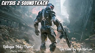 Crysis 2 Epilogue 'Main Theme' | EPIC COVER