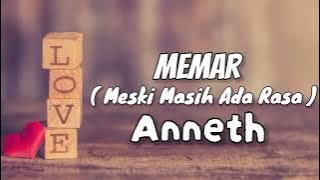 Anneth - MEMAR ( Meski Masih Ada Rasa ) Lirik Musik 2023 || Indo Musik