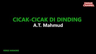 Cicak Cicak Di Dinding - A.T. Mahmud | Versi Karaoke by Zaman Channel