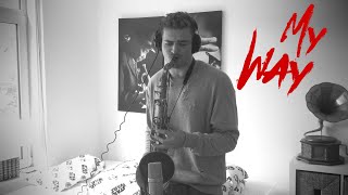 Calvin Harris - My Way (Saxophone Cover)