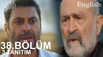 Uzak Şehir Chapter 38 3. Introduction - He