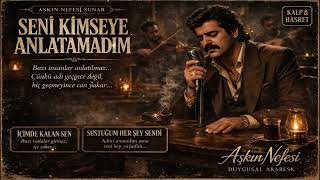 Seni Kimseye Anlatamadım | İçten Yıkan Sessiz Aşk Şarkısı