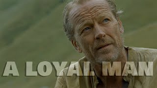 (GoT) Jorah Mormont || A Loyal Man