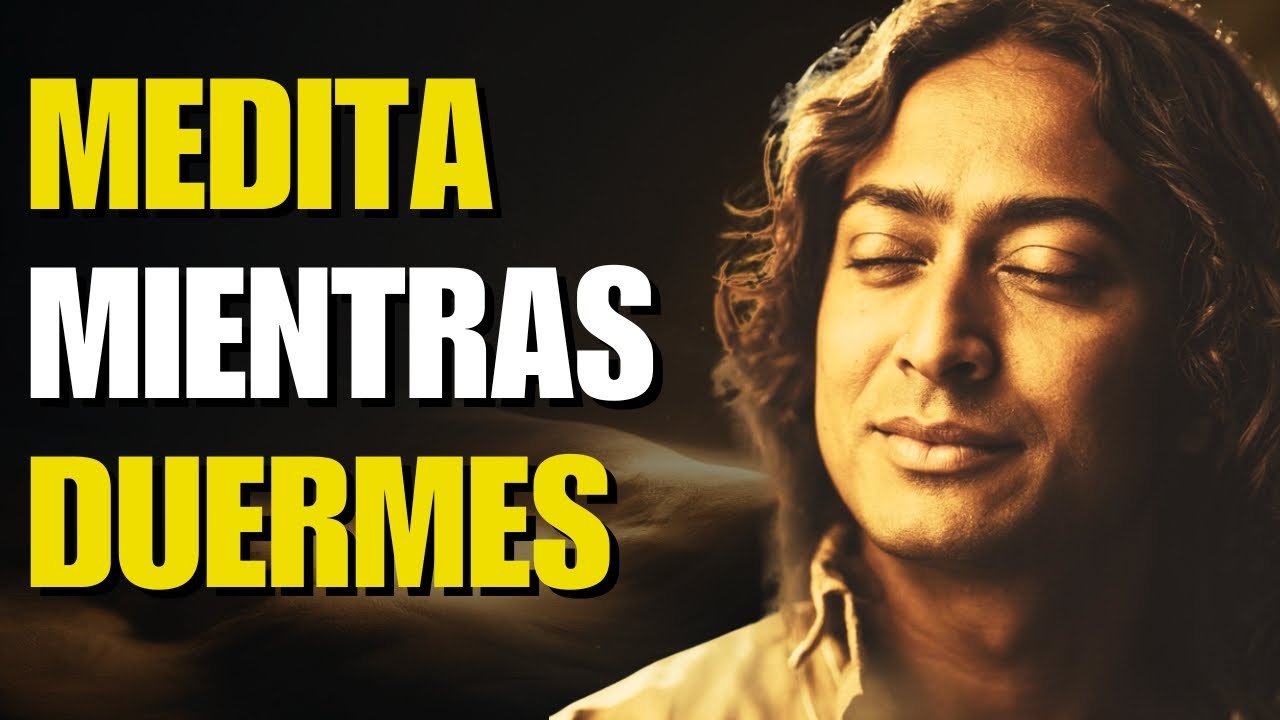 El Secreto de Meditación de Yogananda que Funciona Mientras Duermes — Haz Esto Esta Noche