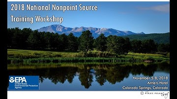 2018 National Nonpoint Source Training Workshop - Day 3, November 7