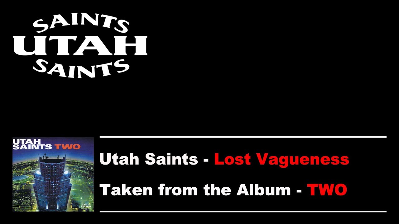 Utah Saints - Lost Vagueness - YouTube
