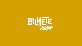 Luccas Carlos - Bilhete Rashid Remix (Lyric Vídeo)