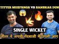 Titter vs sanskar single wicket match   muzafarnagar vs dehradrun 