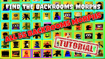 ROBLOX - Find The Backrooms Morphs - ALL [55] Backrooms Morphs!