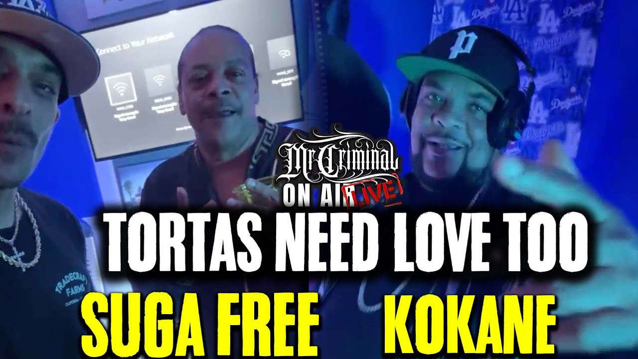 Mr Criminal is going live SUGA FREE and KOKANE IN STUDIO Tortas Need Love Too