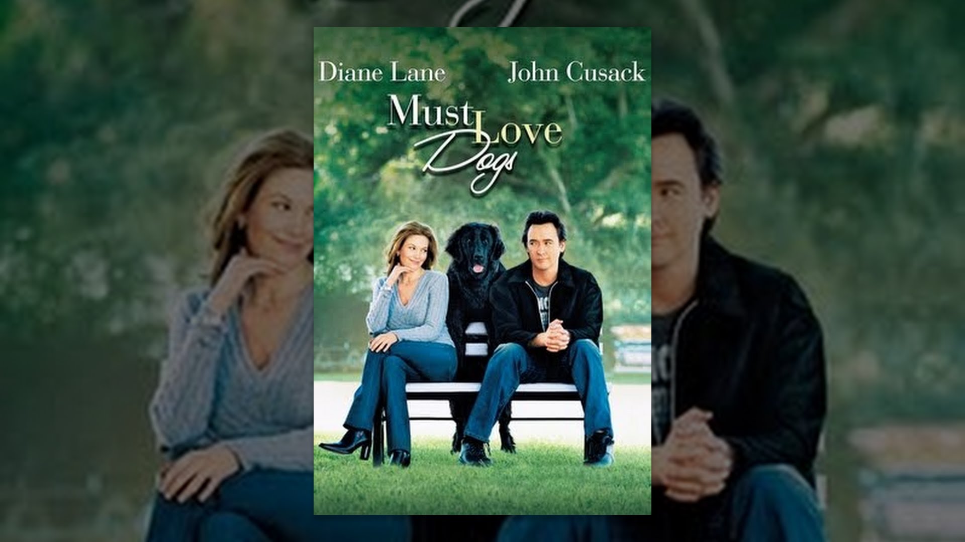 Must Love Dogs YouTube