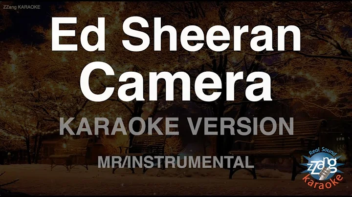 Ed Sheeran - Camera (Instrumental) (Karaoke Version)