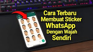 Cara Terbaru Membuat Sticker WhatsApp Dengan Wajah Sendiri screenshot 4