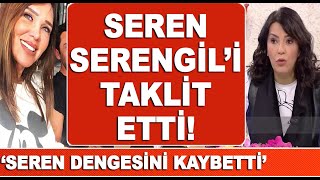 Yeşim Salkım: Seren Serengil Dengesini Kaybediyor