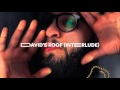 Andy Mineo - David's Roof (Interlude)
