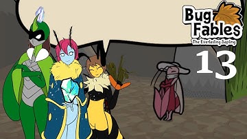 Femme Fetal gets the better of us! | Bug Fables: The Everlasting Sapling (Part 13)