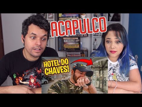 REACT FICAMOS NO HOTEL DO CHAVES EM ACAPULCO!!! *me emocionei muito* (Invento na Hora)