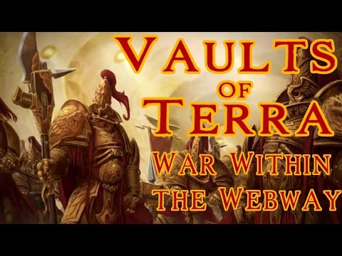 Vaults of Terra - (Horus Heresy) War Within the Webway