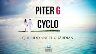 Piter-G y Cyclo - Querido Ángel Guardián chords