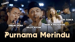 PURNAMA MERINDU | COVER VALDY NYONK, TRI SUAKA, ZINIDIN ZIDAN & NABILA || LIVE PENDOPO LAWAS JOGJA