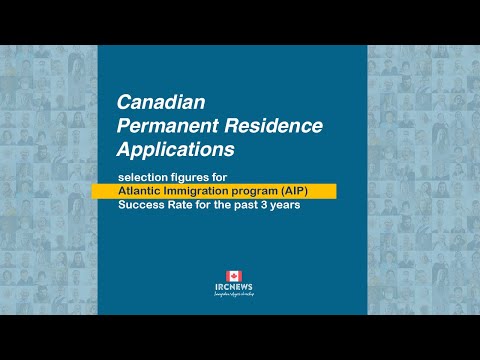 Canadian PR Applications selection figures for  AIP Success Rate for the past 3 yrs