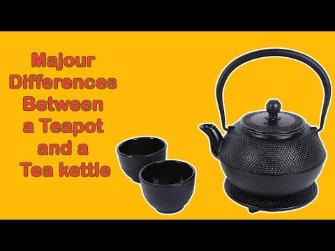 Difference Between Teapot vs Tea Kettle