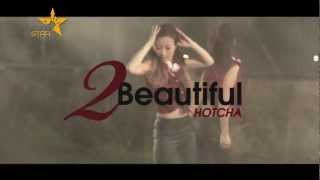 HotCha - 2 Beautiful Teaser