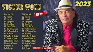 Victor Wood 2023 MIX ~ Top 15- Best Songs ~ Greatest Hits ~ Full Album 2023 ✅✅✅