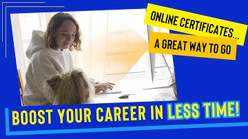 What are Online Certificate Programs + Why Take One?