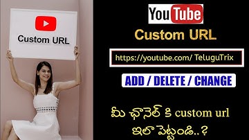 How to Set Custom URL for Youtube Channel in Telugu | Enable Delete Change Custom URL for Youtube