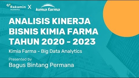 Final Task | Big Data Analytics | Project-Based Internship (PBI) Rakamin Academy X Kimia Farma Tbk