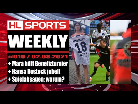 WEEKLY #10: Mara hilft Benefizturnier + Hansa Rostock jubelt + Spielabsagen: warum?