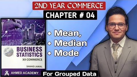 Chapter # 04 |Average|Business Statistics| 2nd Year Commerce |Karachi Board|Shahid Jamal| Part # 02