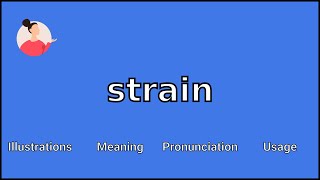 STRAIN - Meaning and Pronunciation