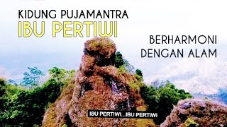 KIDUNG PUJAMANTRA IBU PERTIWI~WALJINAH