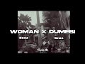 Rema-Dumebi x Woman mix