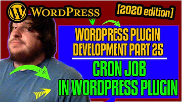 WordPress Cron Jobs - WordPress Boilerplate Plugin Development 2020 [part 25]