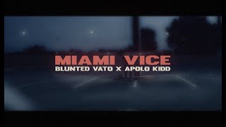 Blunted Vato x Apolo Kidd - Miami Vice