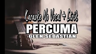 Karaoke No vocal   Lirik || Glen Sebastian Percuma